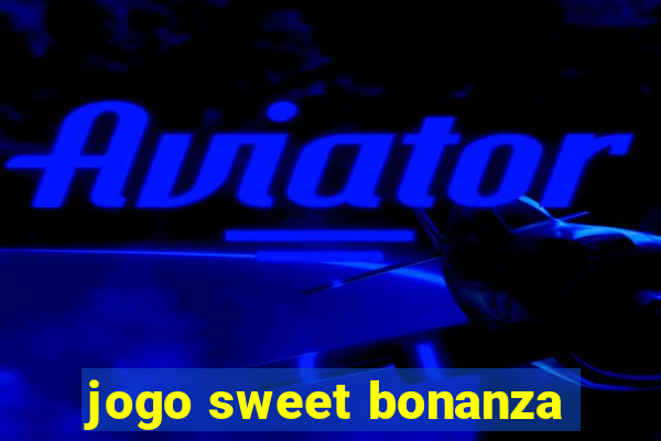 jogo sweet bonanza